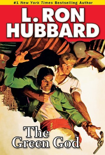 Cover for L. Ron Hubbard · The Green God (Pocketbok) [First Printing edition] (2014)