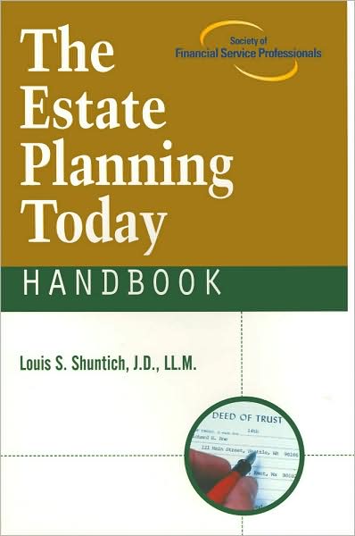 Cover for Louis S. Shuntich · The Estate Planning Today Handbook (Paperback Book) (2003)