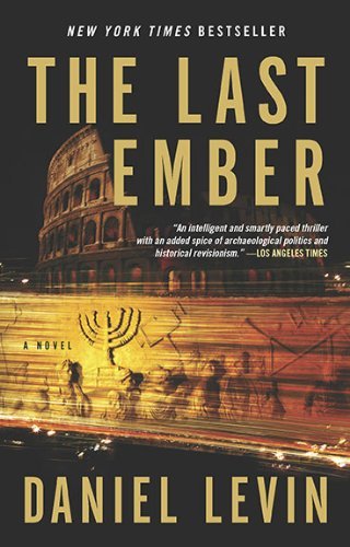 Cover for Daniel Levin · The Last Ember (Paperback Book) [Reprint edition] (2010)