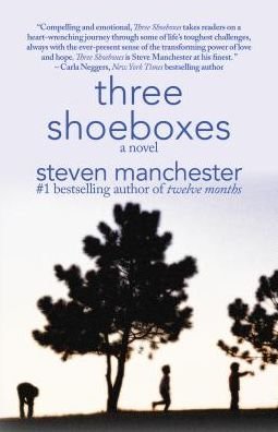 Cover for Steven Manchester · Three Shoeboxes (Book) (2018)