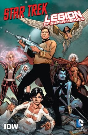 Cover for Chris Roberson · Star Trek / Legion of Super-Heroes - Star Trek (Paperback Book) (2013)