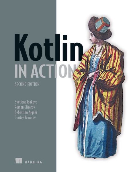 Cover for Roman Elizarov · Kotlin in Action, Second Edition (Hardcover Book) (2024)