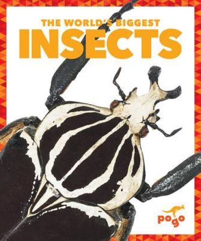 Cover for Mari C Schuh · The World's Biggest Insects (Paperback Book) (2015)