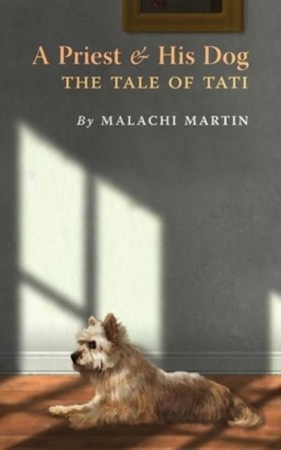 Cover for Malachi Martin · A Priest and His Dog (Paperback Book) (2020)