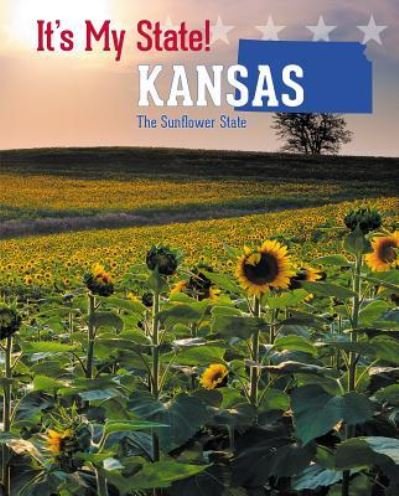 Kansas - David C King - Books - Cavendish Square - 9781627131605 - July 30, 2016