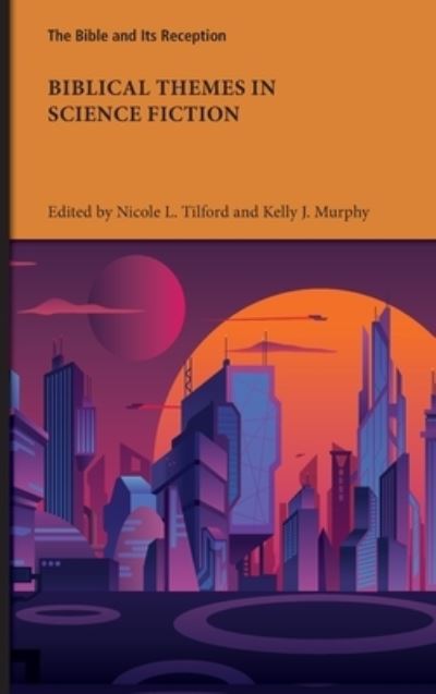 Cover for Biblical Themes in Science Fiction (Hardcover Book) (2023)