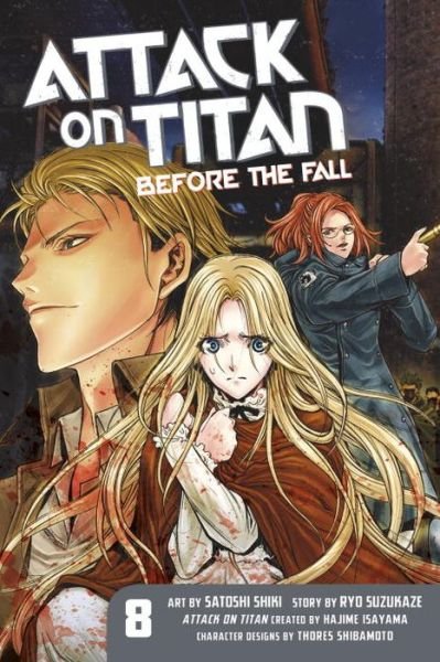Cover for Hajime Isayama · Attack On Titan: Before The Fall 8 (Paperback Bog) (2016)