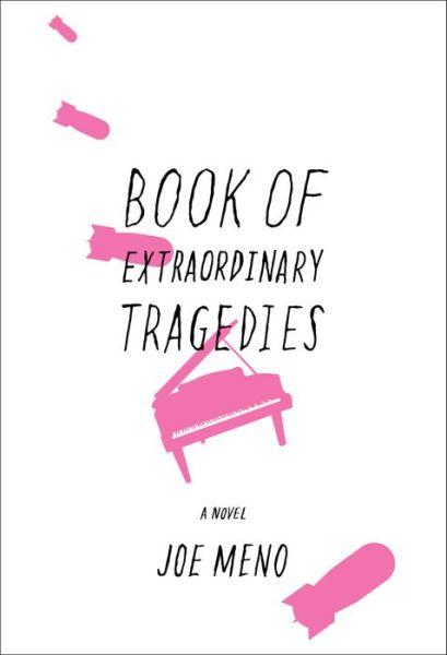 Cover for Joe Meno · Book of Extraordinary Tragedies (Hardcover Book) (2022)