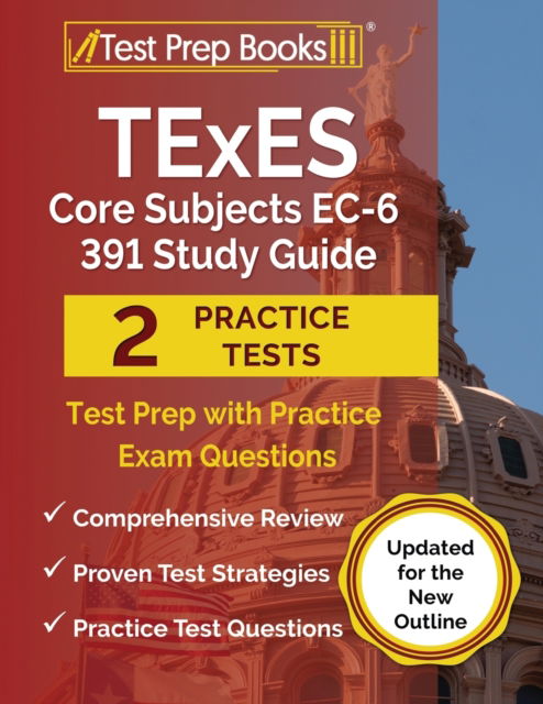 Cover for Joshua Rueda · TExES Core Subjects EC-6 391 Study Guide : Test Prep with Practice Exam Questions [Updated for the New Outline] (Paperback Book) (2022)