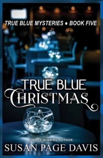 Cover for Susan Page Davis · True Blue Christmas (Book) (2023)