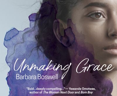 Cover for Barbara Boswell · Unmaking Grace (CD) (2020)