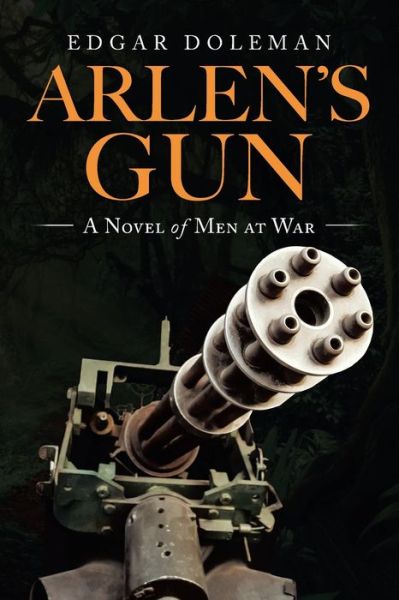 Cover for Edgar Doleman · Arlen's Gun (Paperback Book) (2020)