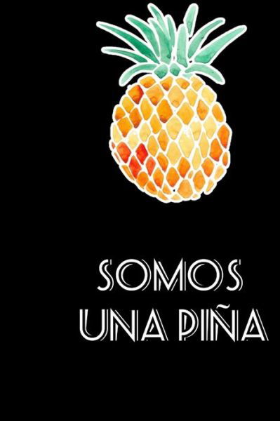 Cover for D · Somos una pina (Paperback Book) (2019)