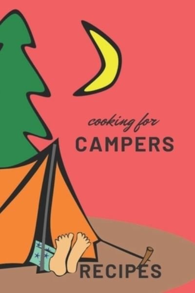 Cover for Namakwa Publishing · Cooking for Campers Recipes (Pocketbok) (2019)