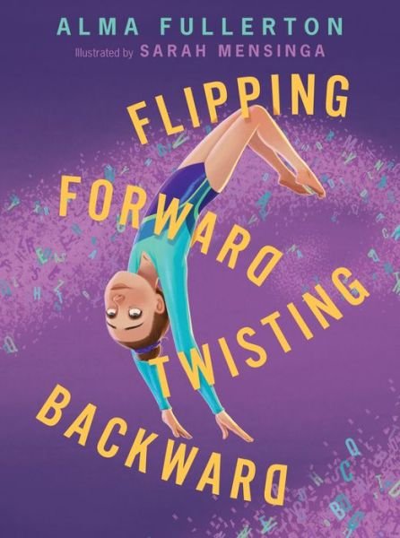 Cover for Alma Fullerton · Flipping Forward Twisting Backward (Paperback Book) (2023)