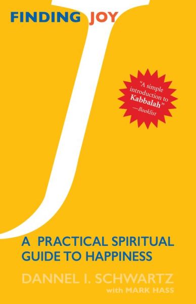 Cover for Dannel I. Schwartz · Finding Joy: A Practical Spiritual Guide to Happiness (Gebundenes Buch) (1996)