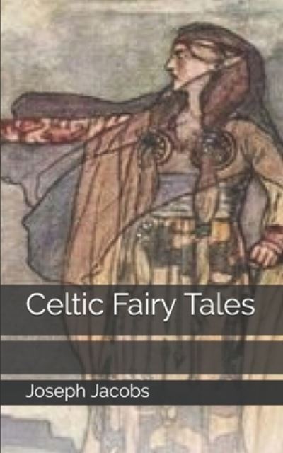 Cover for Joseph Jacobs · Celtic Fairy Tales (Paperback Book) (2019)