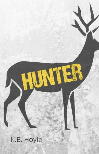 Cover for K B Hoyle · Hunter (Paperback Book) (2019)