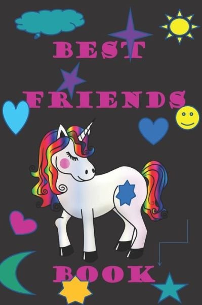 Best Friends Book - Unicorn - Livros - Independently published - 9781711348605 - 25 de novembro de 2019