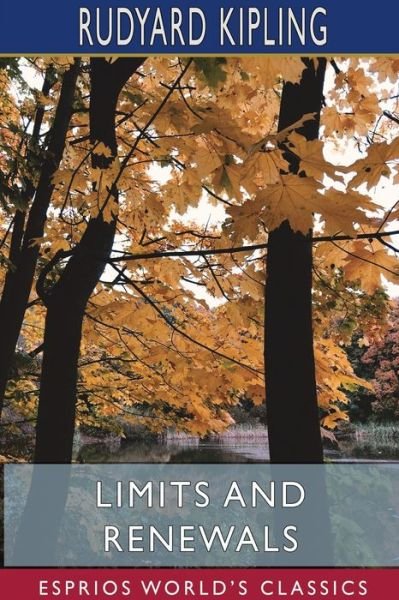 Cover for Rudyard Kipling · Limits and Renewals (Esprios Classics) (Paperback Book) (2024)