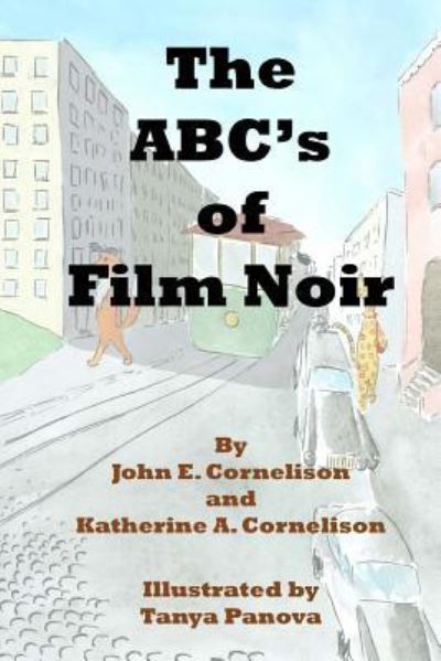 Cover for Katherine a Cornelison · The Abc's of Film Noir (Paperback Book) (2018)