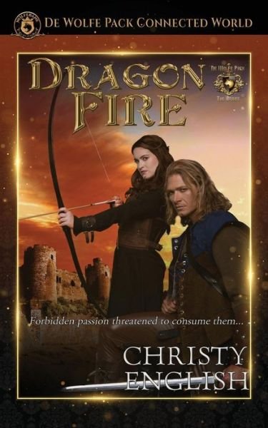 Dragon Fire - Christy English - Books - Createspace Independent Publishing Platf - 9781725109605 - August 13, 2018