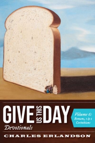 Cover for Charles Erlandson · Give Us This Day Devotionals, Volume 6 (Book) (2023)