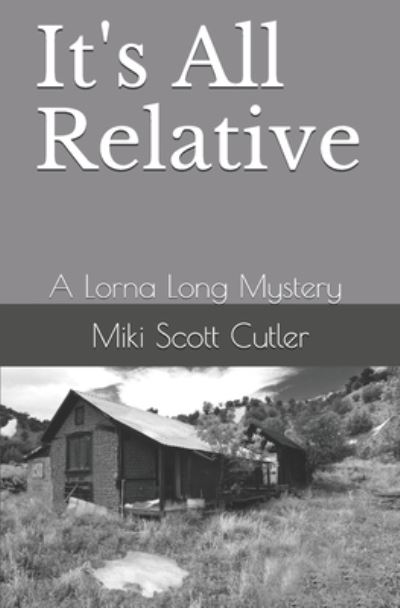 Cover for Miki Scott Cutler · It's All Relative (Paperback Book) (2019)