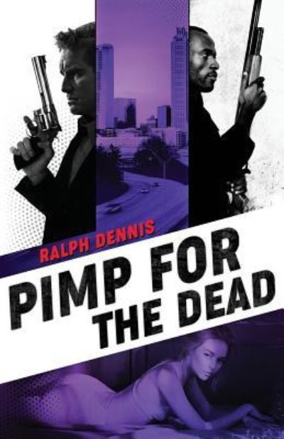 Cover for Ralph Dennis · Pimp for the Dead - Hardman Thriller (Paperback Book) (2018)
