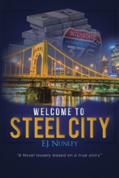 Cover for Ej Nunley · Welcome To Steel City (Pocketbok) (2021)