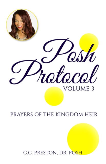 Cover for Dr Posh C C Preston · POSH PROTOCOL Volume 3 (Paperback Book) (2021)