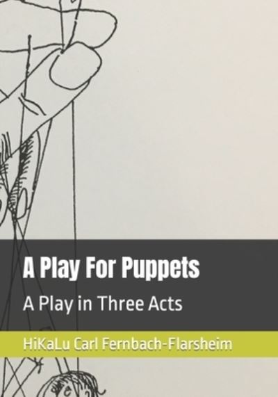 Cover for Amazon Digital Services LLC - KDP Print US · A Play For Puppets (Paperback Book) (2021)