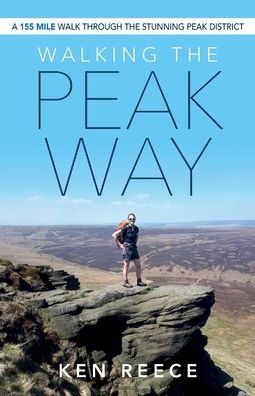 Ken Reece · Walking the Peak Way (Paperback Book) (2022)