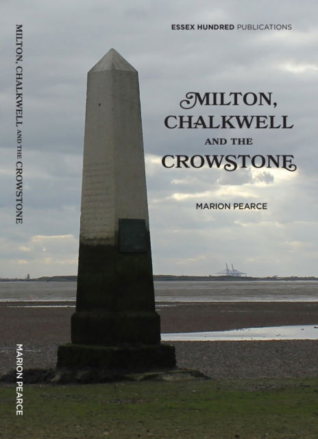 Cover for Marion Pearce · NEW MILTON,CHALKWELL &amp; the CROWSTONE (2023): New Edition (Paperback Book) (2023)