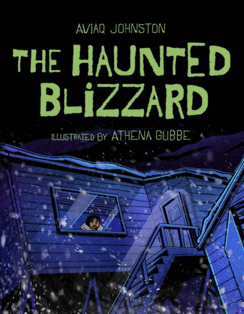 Cover for Aviaq Johnston · The Haunted Blizzard (Hardcover Book) [English edition] (2025)