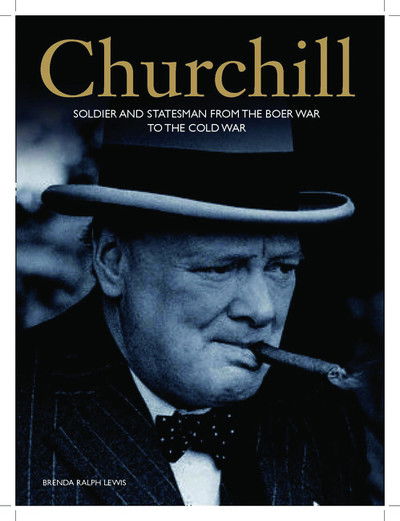 Cover for Brenda Ralph Lewis · Churchill: An Illustrated Life (Hardcover Book) (2019)