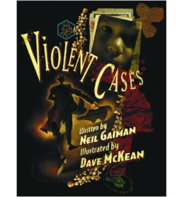 Cover for Neil Gaiman · Violent Cases (Hardcover Book) [10t edition] (2014)