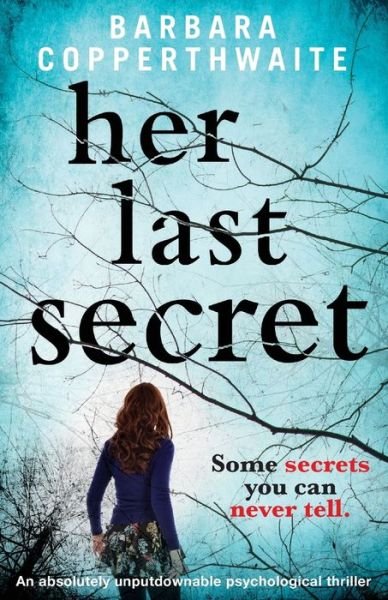 Cover for Barbara Copperthwaite · Her Last Secret (Paperback Book) (2017)