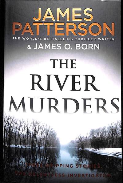 Cover for James Patterson · The River Murders: Three gripping stories. One relentless investigator (Paperback Book) (2020)