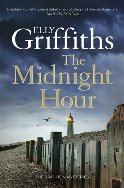 Cover for Elly Griffiths · The Midnight Hour: Twisty mystery from the bestselling author of The Locked Room - The Brighton Mysteries (Paperback Bog) (2022)