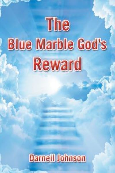 Cover for Darnell Johnson · The Blue Marble God's Reward (Paperback Book) (2019)