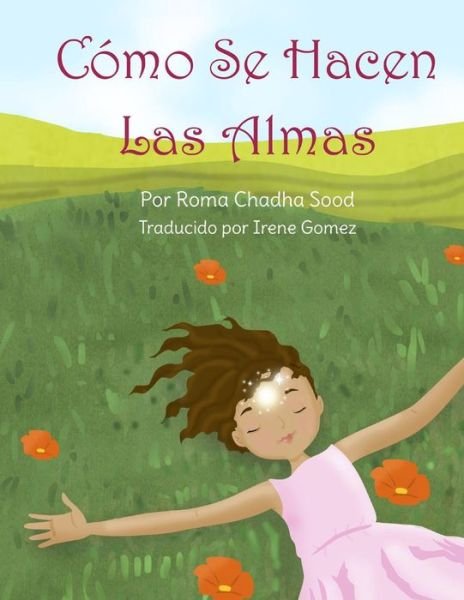 Cover for Roma Chadha Sood · Como Se Hacen Las Almas (Taschenbuch) (2019)