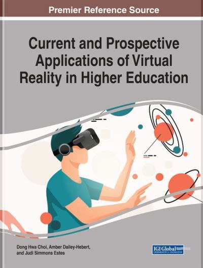 Cover for Dong Hwa Choi · Current and Prospective Applications of Virtual Reality in Higher Education (Bok) (2020)