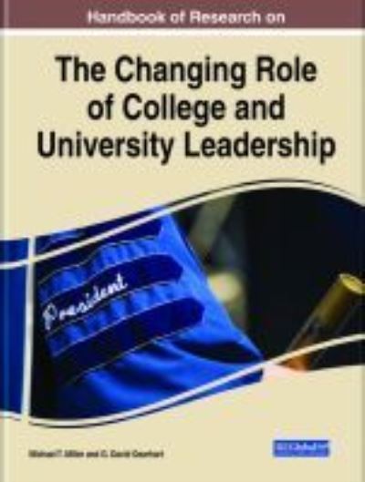 Cover for Michael T. Miller · Handbook of Research on the Changing Role of College and University Leadership (Hardcover Book) (2021)