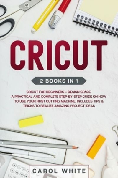 Cover for Carol White · Cricut (Paperback Book) (2020)