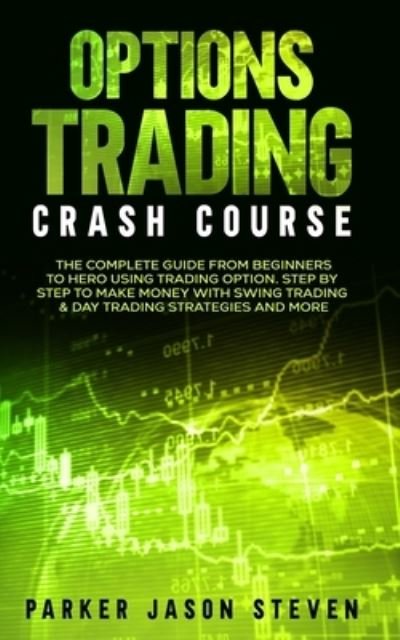 Cover for Jason Steven Parker · Options Trading Crash Course (Paperback Book) (2021)