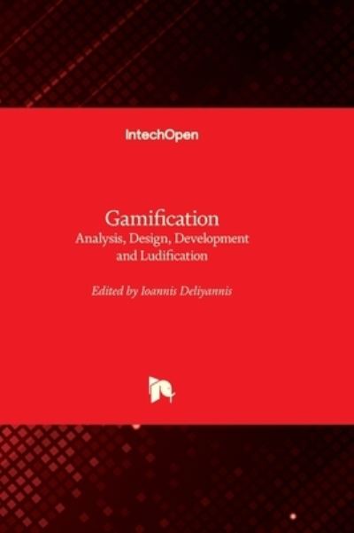 Cover for Ioannis Deliyannis · Gamification: Analysis, Design, Development and Ludification (Hardcover Book) (2023)