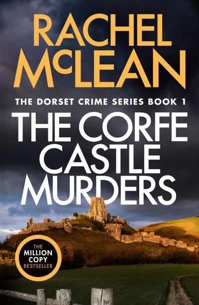 Cover for Rachel McLean · The Corfe Castle Murders - Dorset Crime series (Paperback Book) (2024)