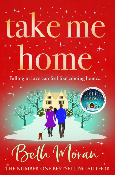 Cover for Beth Moran · Take Me Home: The uplifting, heartwarming novel from NUMBER ONE BESTSELLER Beth Moran (Pocketbok) (2023)