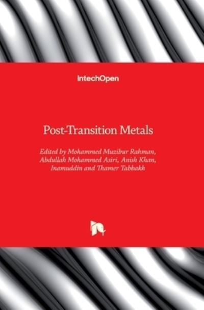 Cover for Mohammed Muzibur Rahman · Post-Transition Metals (Hardcover Book) (2021)